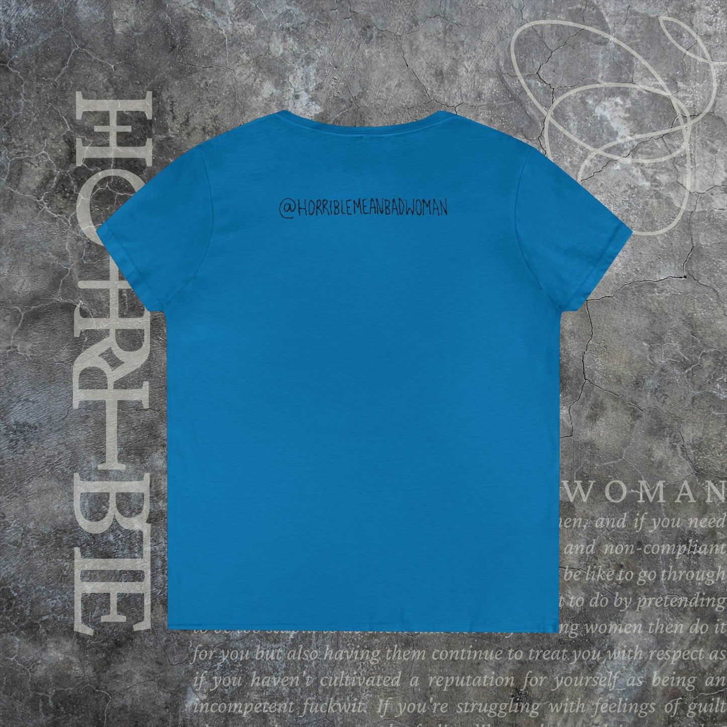 "The Original Horrible Mean Bad Woman" - V-Neck T-Shirt