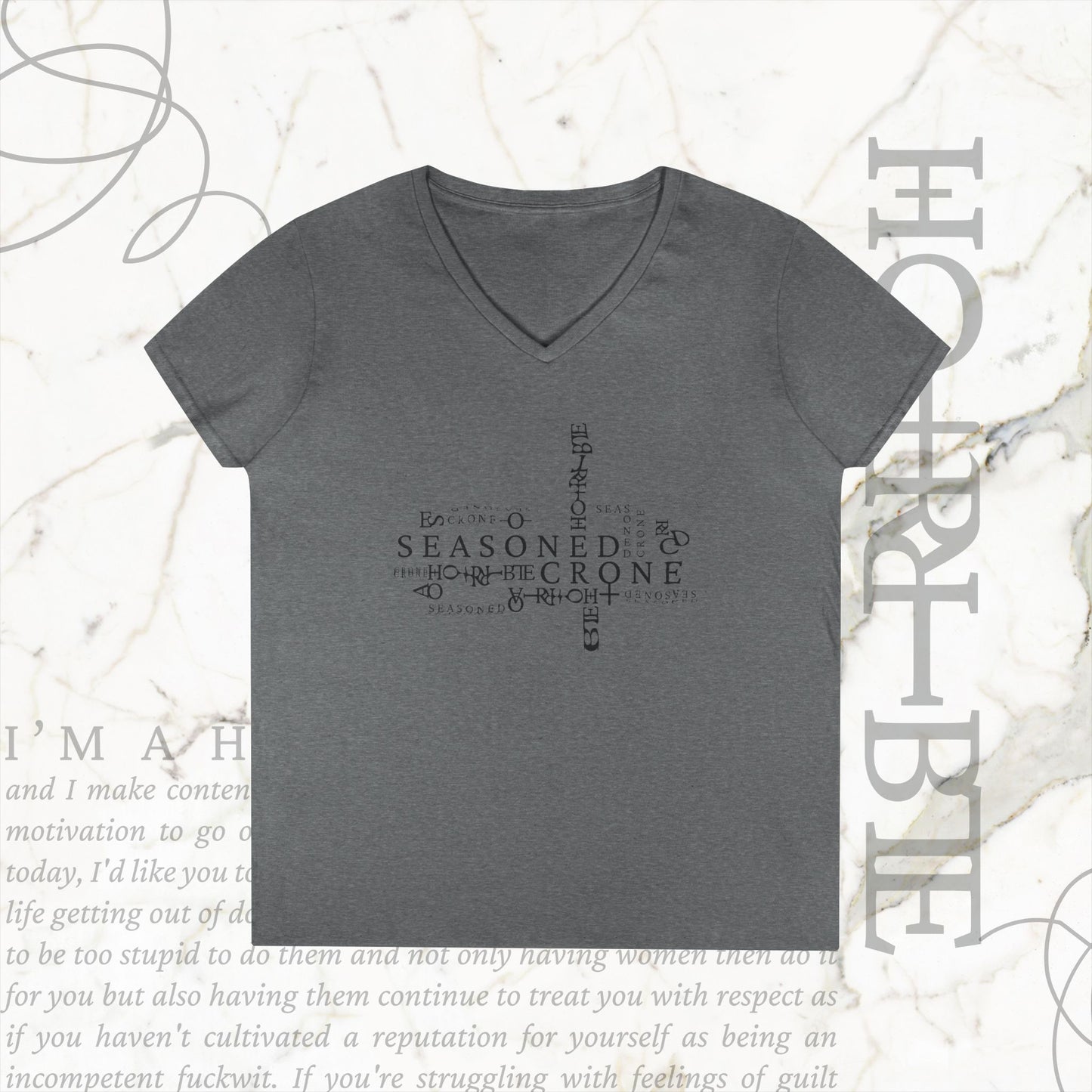 "Seasoned Crone" - V-Neck T-Shirt